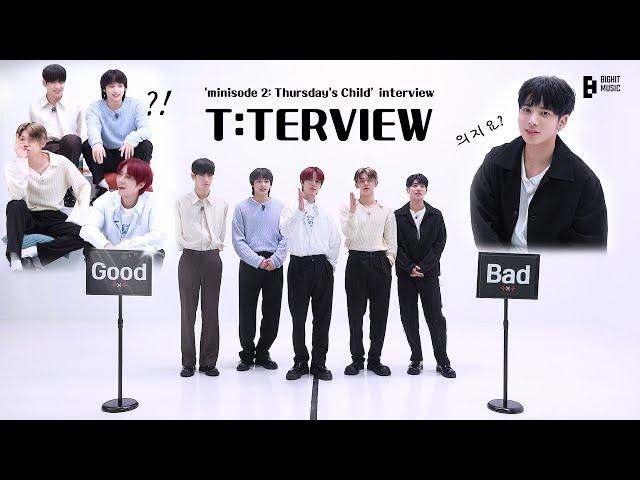 [T:TERVIEW] 'minisode 2: Thursday's Child' interview - TXT (투모로우바이투게더)