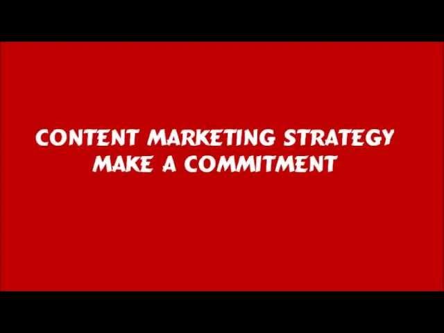 Content Marketing Strategy | Commitment