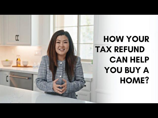 Your Tax Refund Can Help You Achieve Your Home Buying Goals | Stephanie Young Group