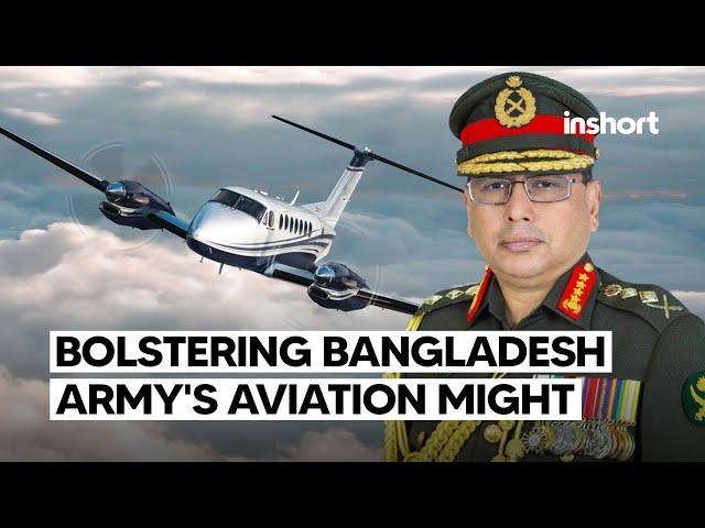 Bangladesh army to boost aviation capabilities with new aircraft and helicopter | InShort