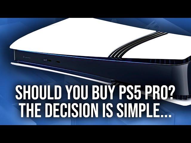 Should You Buy A PS5 Pro? The Decision-Making Process Is Very Simple...