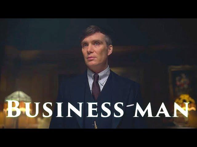 Thomas Shelby || Business Man