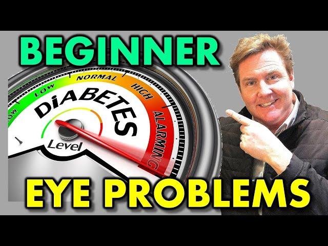 BEGINNER info on DIABETIC EYE PROBLEMS