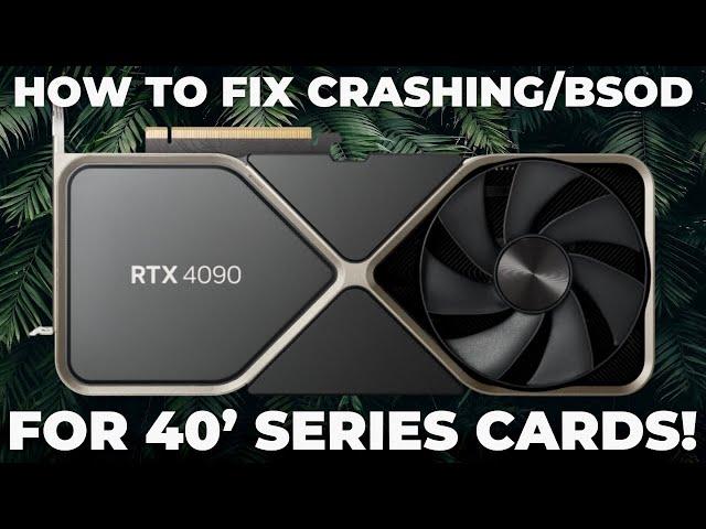 Fix RTX 4080/4090 Crashing & Instability