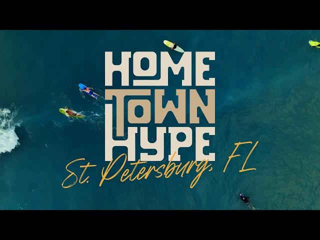 HOMETOWN HYPE: St Petersburg - Experience the Gulf Coast Surf Scene