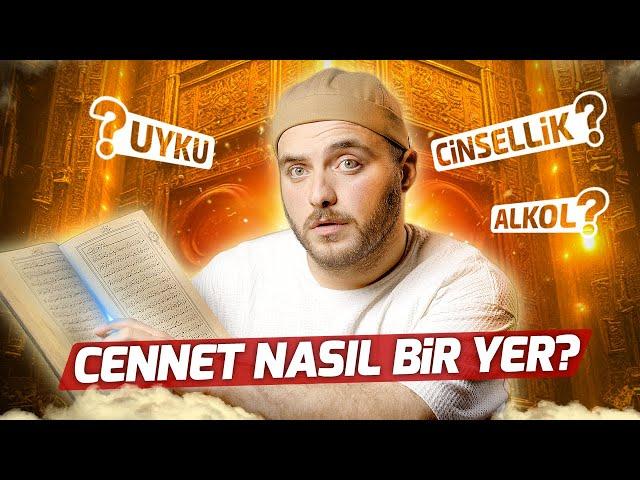 Cennet Nasıl Bir Yer? - Uyku, Cinsellik, Alkol | KeyfeKeder