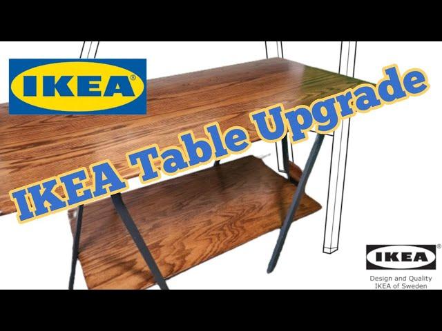 IKEA Table Upgrade