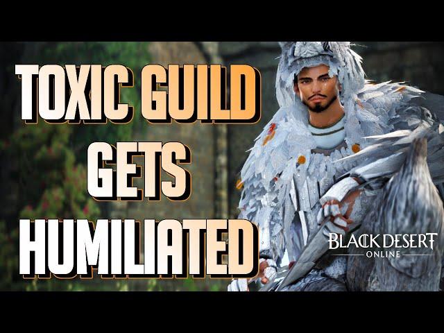 BDO - Most Toxic Guild on NA Gets Humiliated