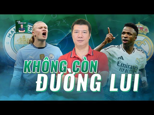  Nhận định Man City vs Real Madrid: Thế chân tường không còn đường lui nữa rồi | BLV Quang Huy