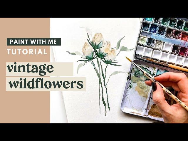 Paint Vintage Wildflowers in Watercolor Using Wet-on-Wet Techniques