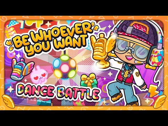 Be Whoever You Want: DANCE BATTLE  | Avatar World