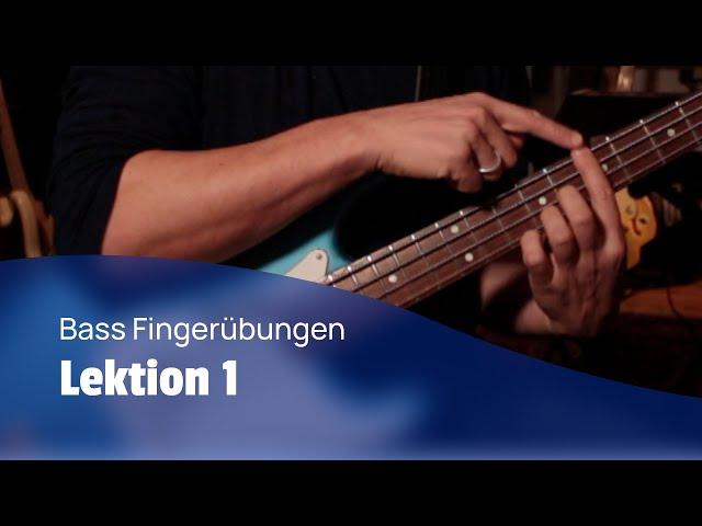 Bass lernen - Fingerübung für Anfänger (Lektion 1 )