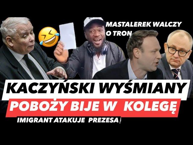 SZTURM KACZYŃSKIEGO – MASTALEREK POLEGŁ️UCHODŹCA DZIĘKUJE PREZESOWI PiS ZA WIZY I ŻALE POBOŻEGO