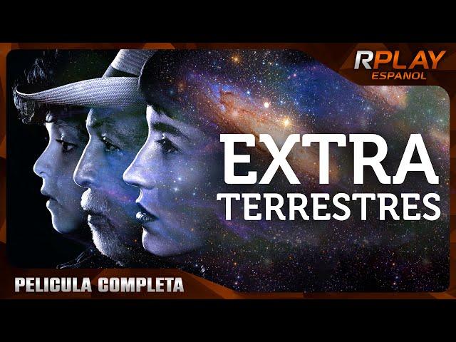 EXTRA TERRESTRES | PELICULA EN HD COMPLETA EN ESPANOL LATINO | PELICULA DRAMA