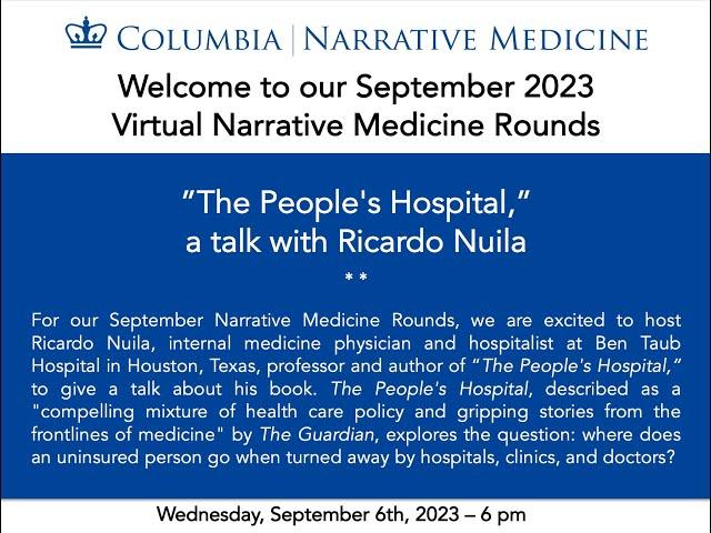 September '23 Narrative Medicine Rounds with Ricardo Nuila