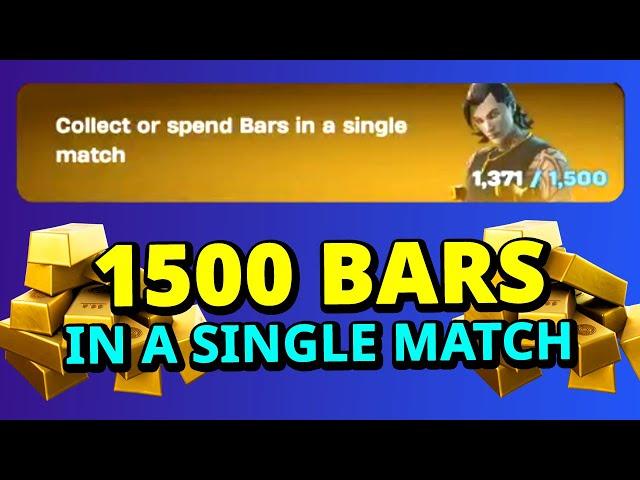 How to EASILY Collect or Spend 1500 Bars in a Single Match (FULL GUIDE) - Fortnite Quest