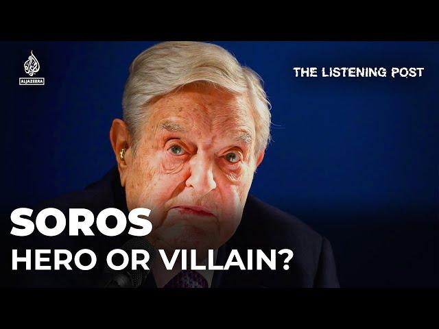 George Soros became a lightning rod for conspiracy theories | The Listening Post