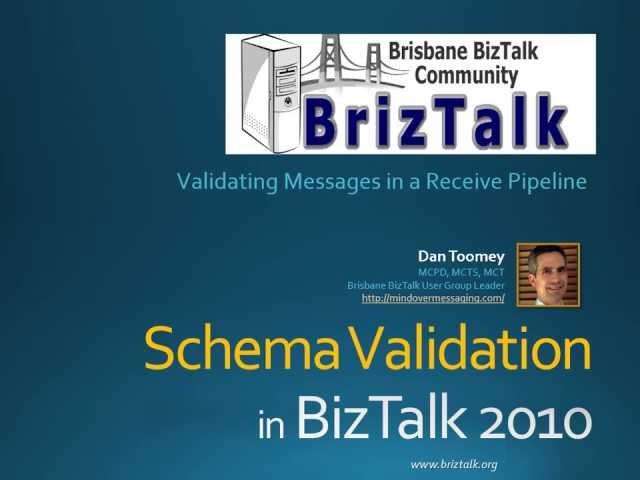 Schema Validation in BizTalk 2010
