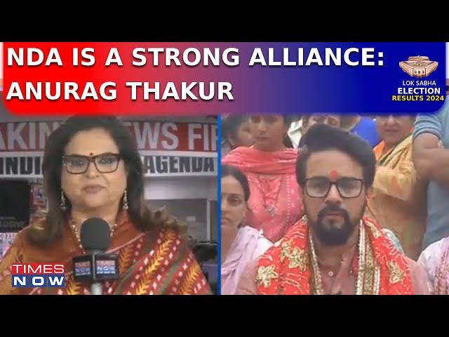 Anurag Thakur Speaks On Times Now Says, 'NDA Is A Strong Alliance Which Will Form Government'