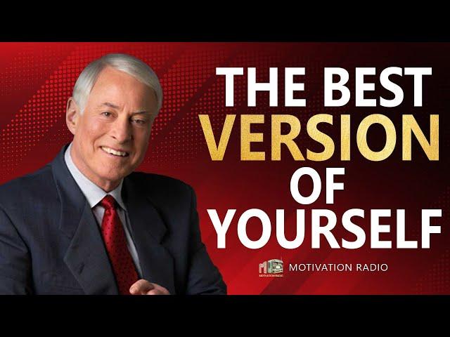 THE STRONGEST VERSION OF YOURSELF | Life Changing Speeches You Need To Hear TODAY | Brian Tracy 2024