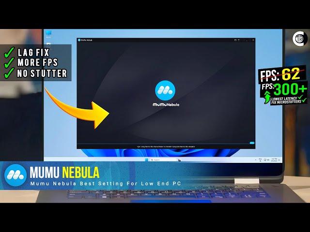 MuMu Nebula Lag Fix - Best Settings For Low End PC 2024