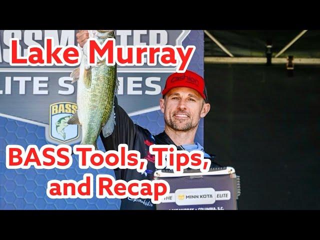 Lake Murray BASS Tools, Tips, and Recap 2024