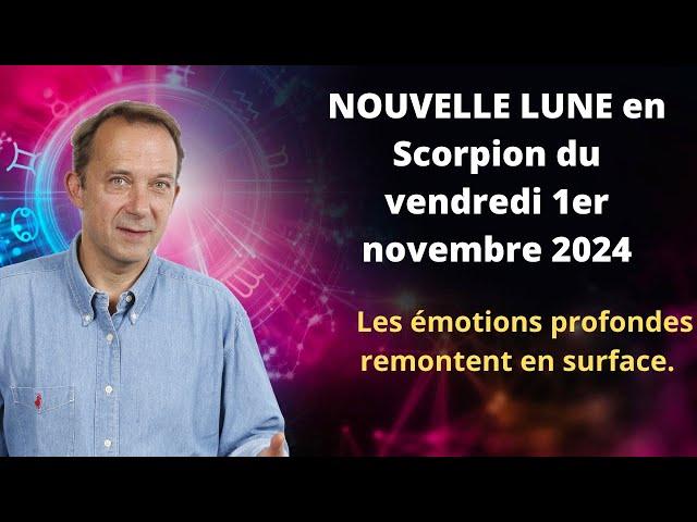 Nouvelle lune du vendredi 1er novembre 2024