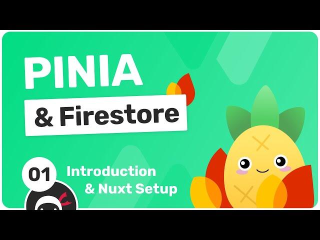 Nuxt & Pinia with Firestore #1 - Intro & Setup