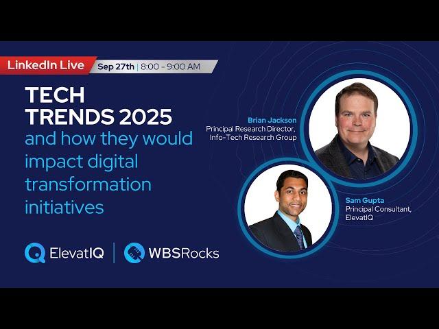 Tech Trends 2025 and how they would impact digital transformation initiatives