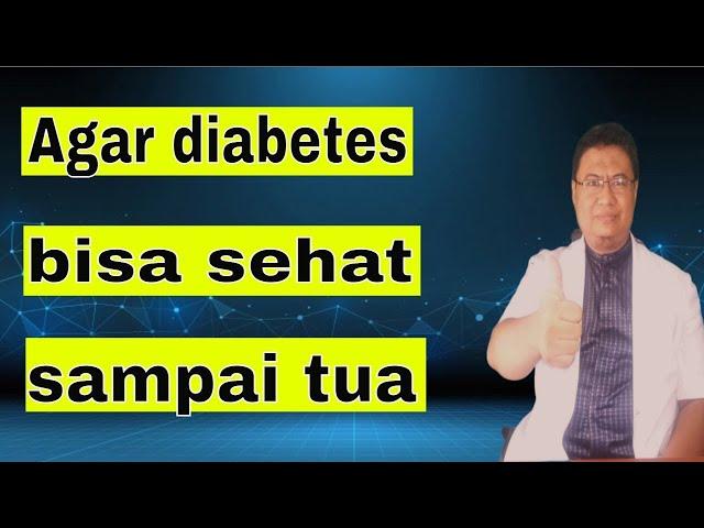 Tips agar penderita diabetes bisa sehat sampai tua