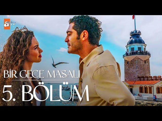 Bir Gece Masalı 5. Bölüm @atvturkiye