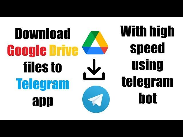 How to transfer Google Drive files to telegram | transfer files from Google Drive to telegram