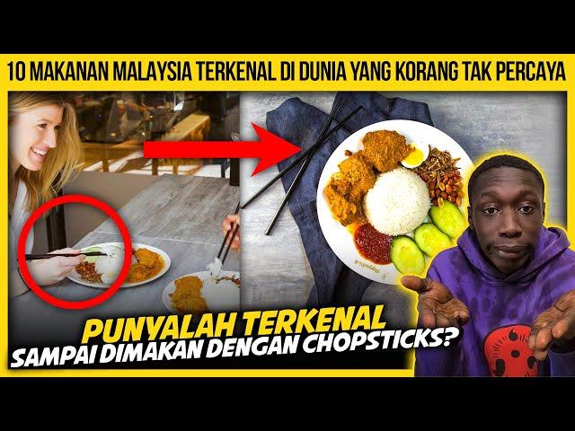 10 MAKANAN MALAYSIA YANG TERKENAL DI LUAR NEGARA KORANG TAKKAN SANGKA