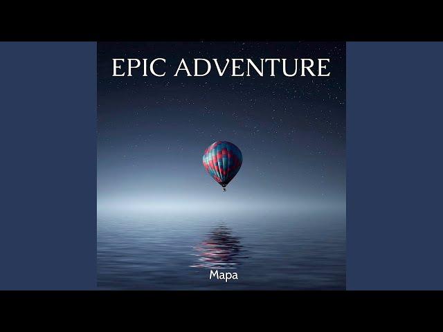 Epic Adventure