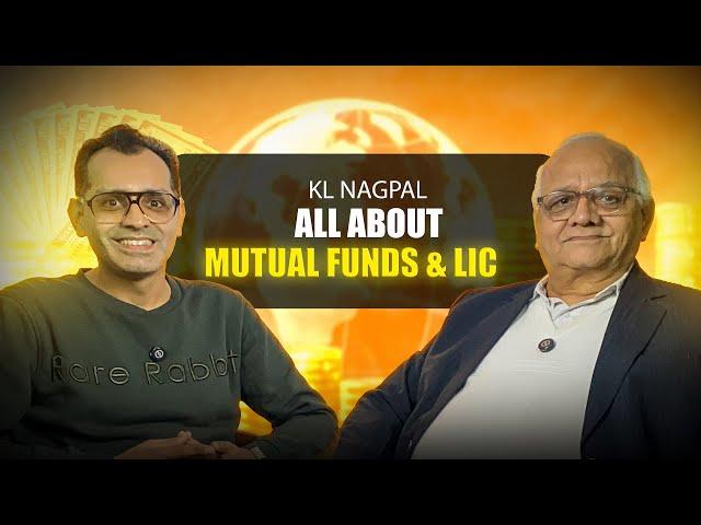 All About Mutual Funds & LIC || Podcast with Mr. K L Nagpal #finance