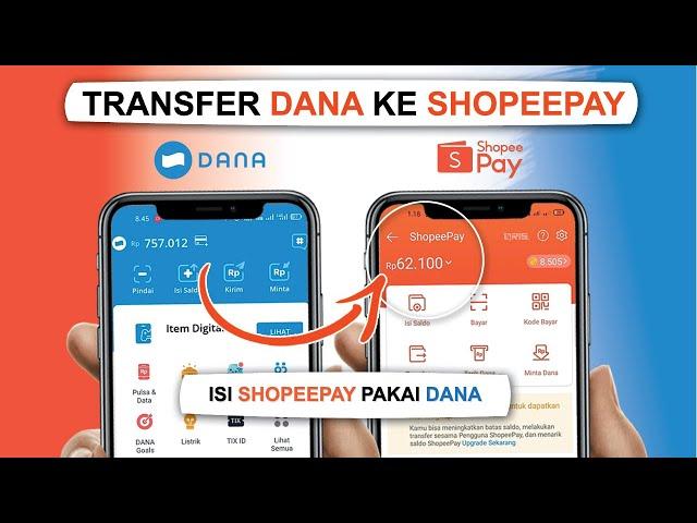 Berhasil ! Cara Isi Saldo Shopeepay Lewat Dana Terbaru 2024