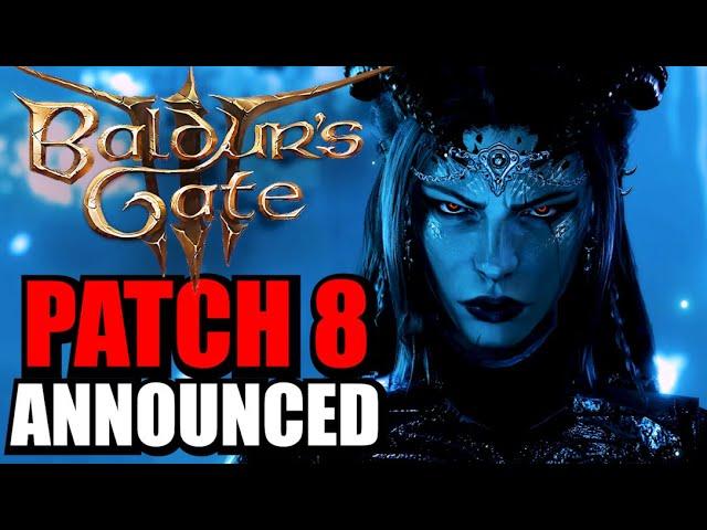 Baldur's Gate 3 Patch 8 Announced! 12 New Subclasses, Cross-Play, Photo Mode, News, Info + More!