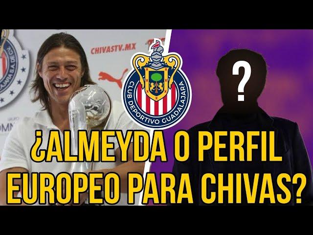 ¿Matías Almeyda o DT Europeo para Chivas? / Rumores Chivas