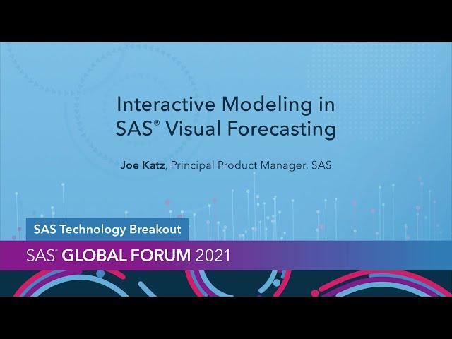 Interactive Modeling in SAS Visual Forecasting