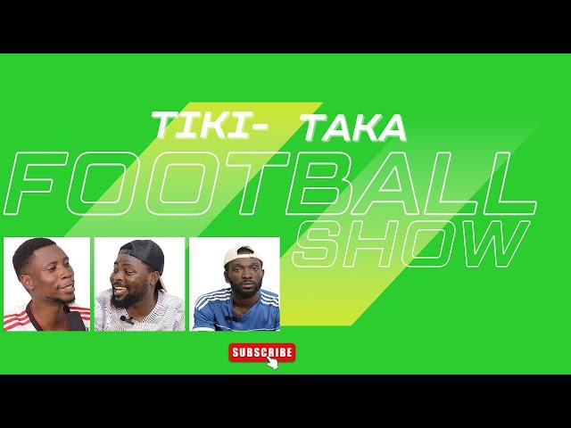 TIKI TAKA FOOTBALL SHOW