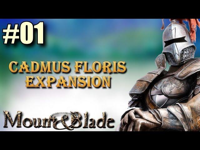 Let's Play CADMUS FLORIS EXPANSION (4.1) |  M&B Warband Mod - Part 1