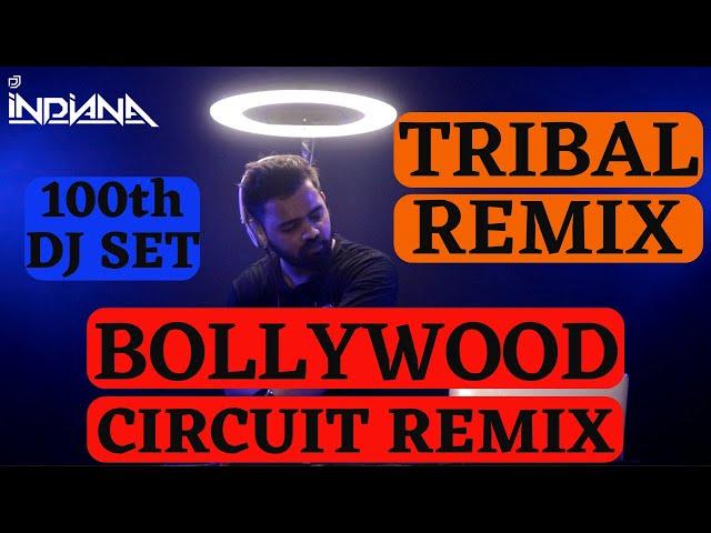 DJ Indiana-Bollywood Circuit Remix( part-2)2022| Tribal Remix| Bollywood Circuit Mix| Circuit Mashup