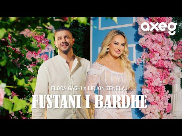 Flora Gashi x Lirjon Zenelaj - Fustani i Bardhe (Official Music Video)