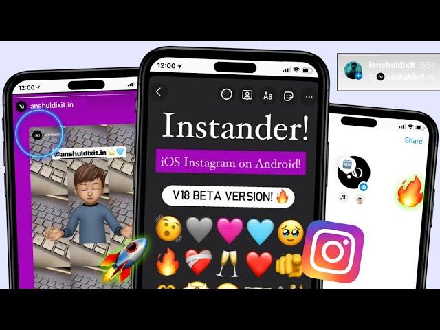  iOS Instagram for Android | iOS INSTANDER V18 ON ANDROID | iOS Fonts + Emojis + New Features 