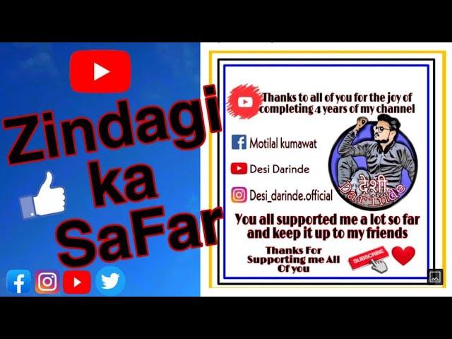 Zindagi Ka Safar || Journey of Life With Desi Darinde ||