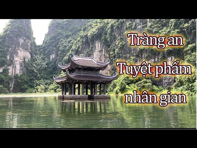 Tràng an, tuyệt phẩm chốn nhân gian| Hay Đi Tv| Tràng An