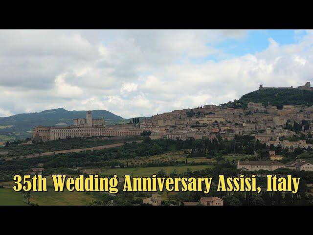 First part of 35th Wedding Anniversary Assisi, Italy. Memorable trip to Umbria region, Italy