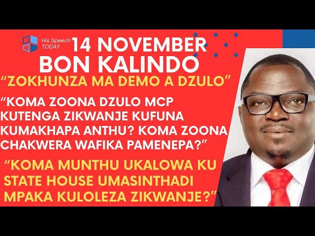 BON KALINDO LERO PA 14 NOVEMBER WAMUNG’ALURA CHAKWERA KOOPSYA PAZOMWE ZACHITIKA KU MA DEMO A DZULO