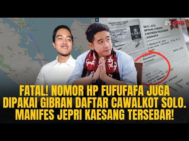 NOMOR HP FUFUFAFA DIPAKAI GIBRAN DAFTAR CAWALKOT SOLO. MANIFES JEPRI KAESANG TERSEBAR! | OTR Eps.740