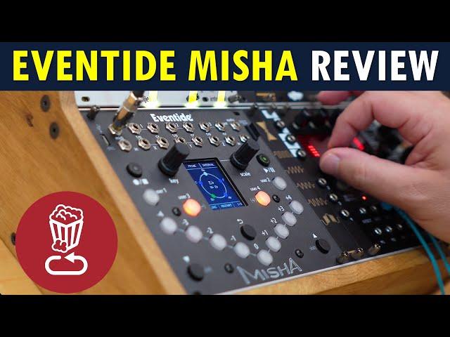 Review: Eventide Misha // an entirely original improvisation and generative sequencing module